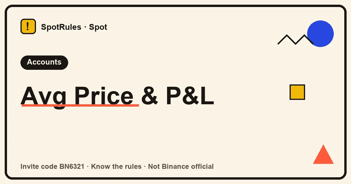 Average price and P&L explained: quantity-weighted batch buys, unrealised P&L, and how fees affect cost